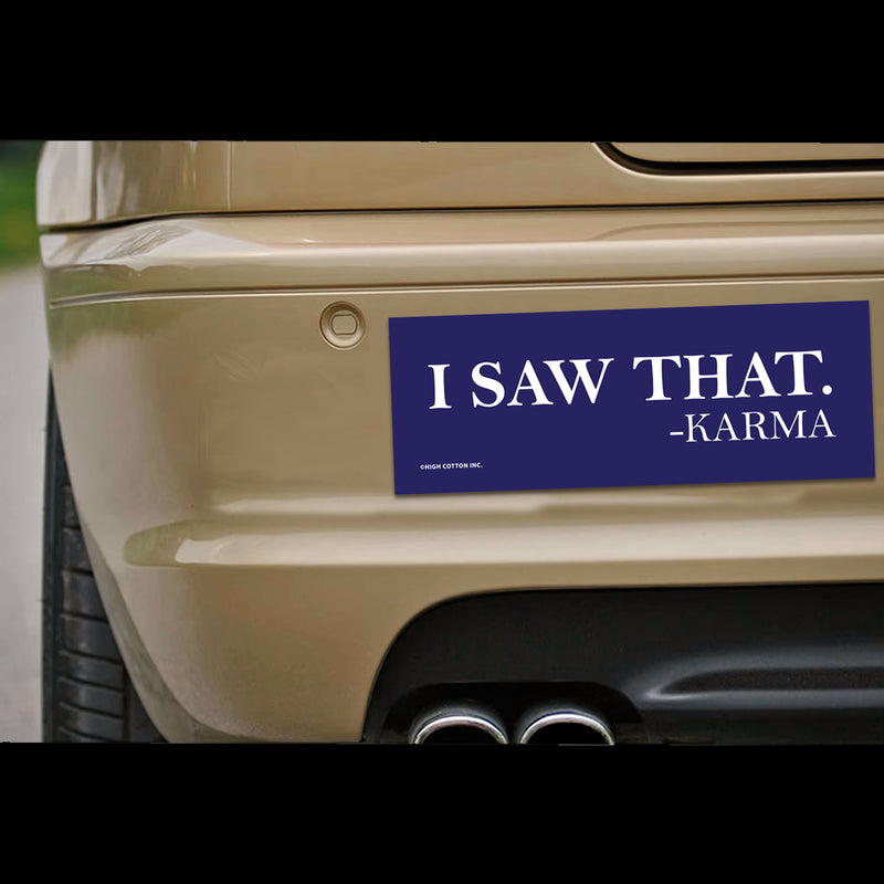 I Saw That... Karma Bumper Magnet
