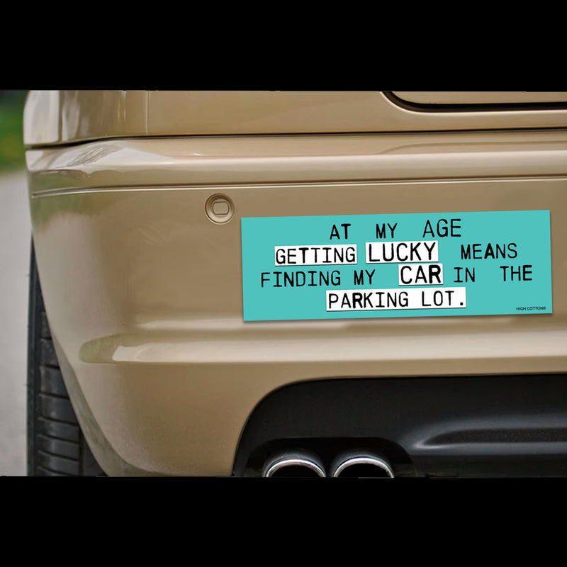 Getting Lucky At My Age Bumper Magnet