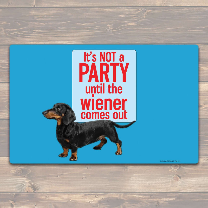 It's Not A Party Until The Wiener Comes Out felt floor mat