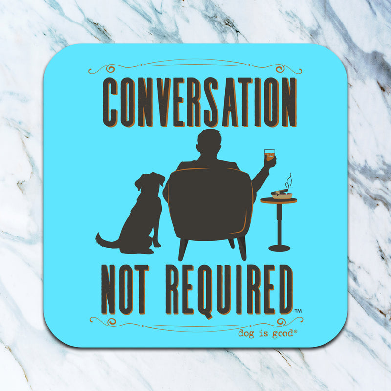 Conversation Not Required Coaster