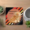 Whatever, B*tch Kitten Funny Coaster