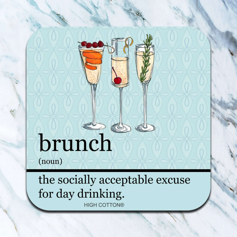 Brunch - Excuse For Day Drinking Coaster