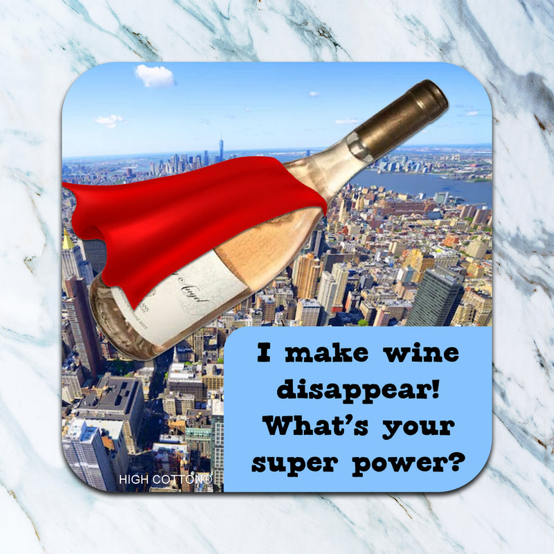 I Make Wine Disappear Coaster