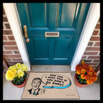 How can I miss you if you don't go away? - funny doormat