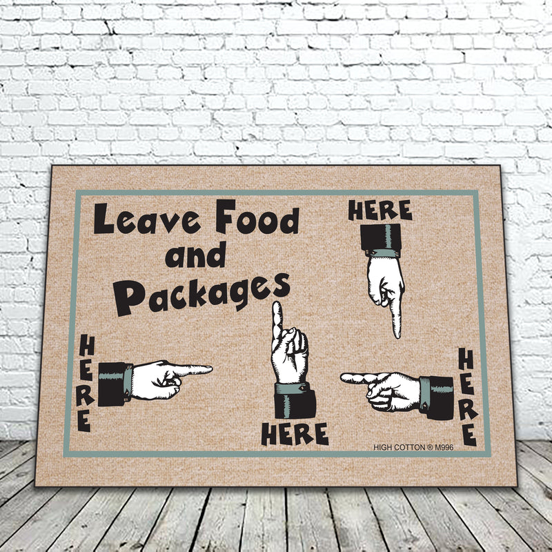 Leave food and packages here - funny doormat