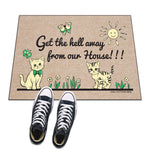 Get the hell away from our house - funny doormat