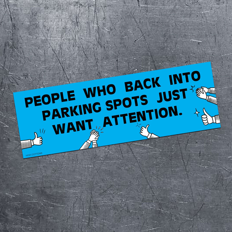 People Who Back Into Parking Spaces Car Magnet