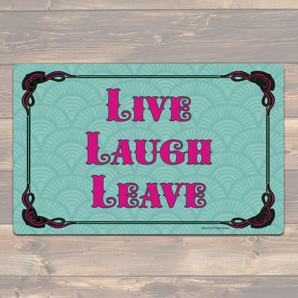 Live Laugh Leave felt floor mat
