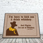 Kick Ass and Drink Whiskey doormat