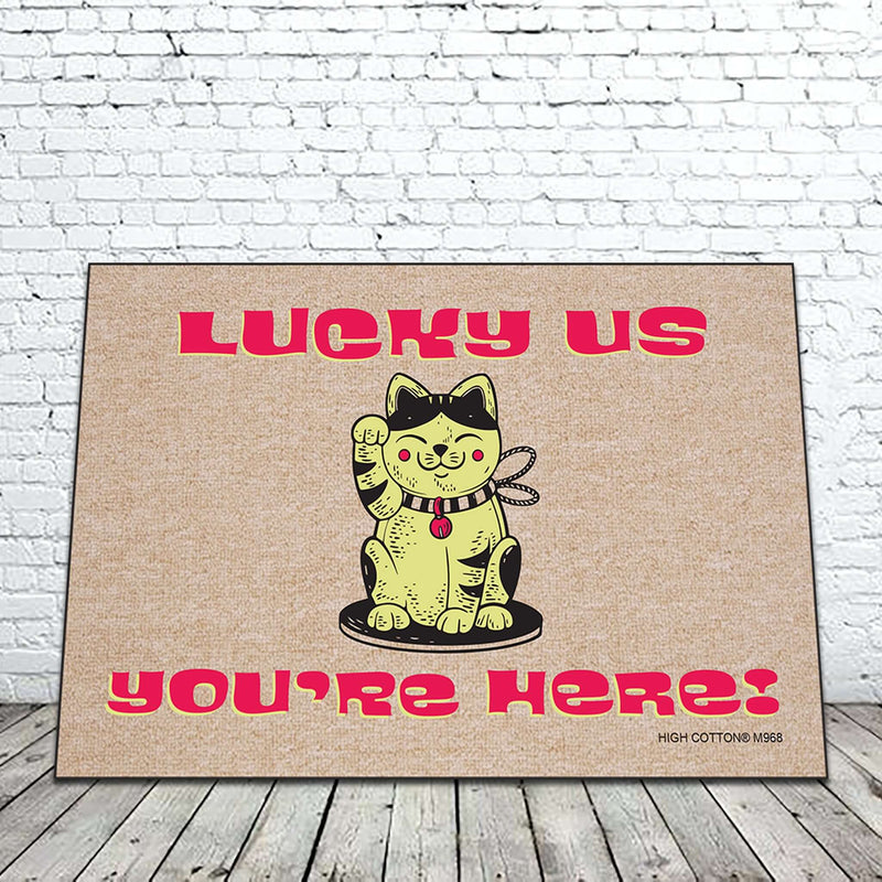 Lucky Us You're Here Funny Doormat