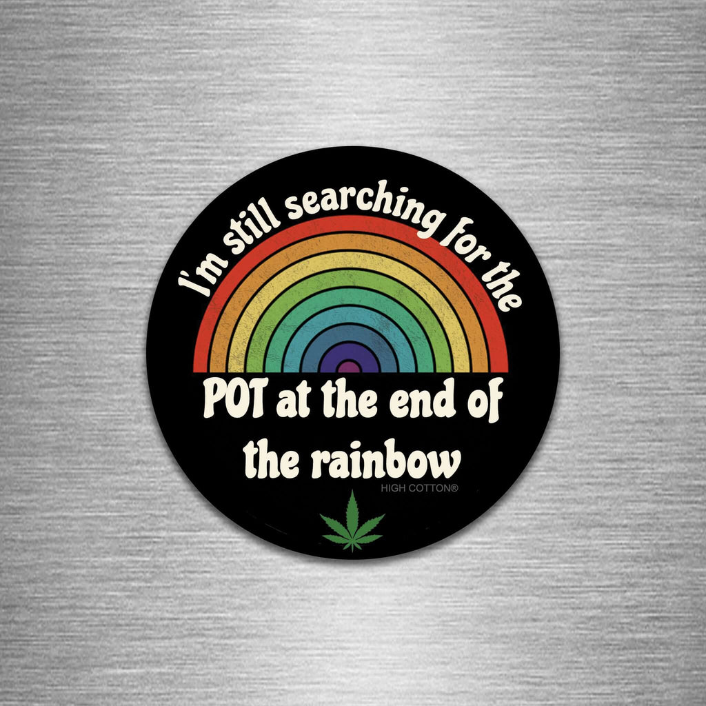 Pot At The End Of The Rainbow round magnet 4"
