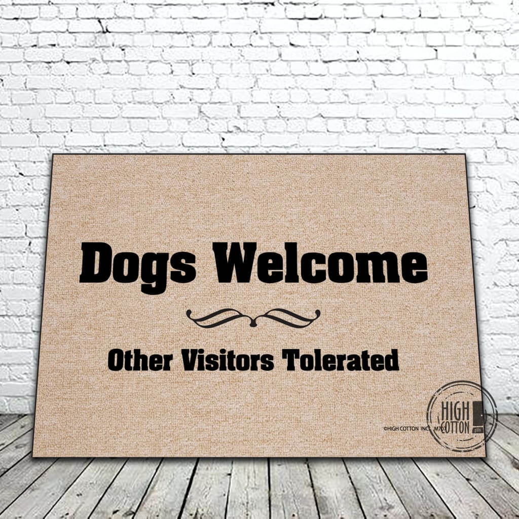 Dogs Welcome funny doormat