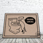 Drink Local funny doormat