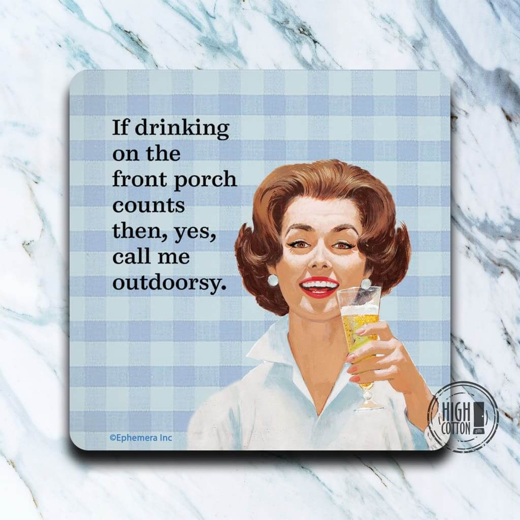 Drinking on the Front Porch - funny coaster