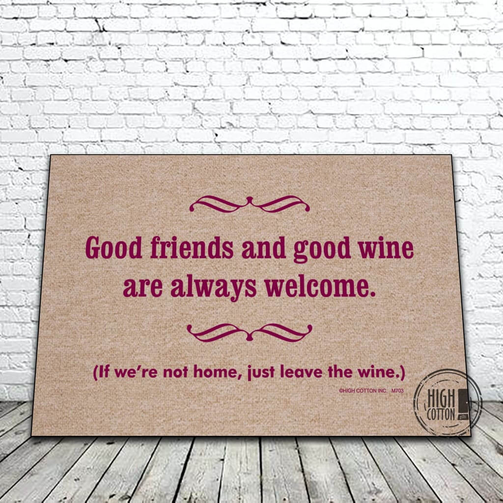 Good Friends and Good Wine doormat