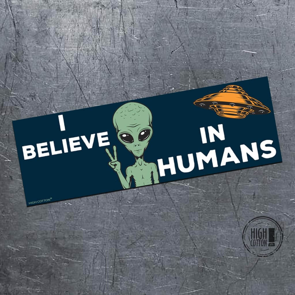 I believe in humans - bumper magnet