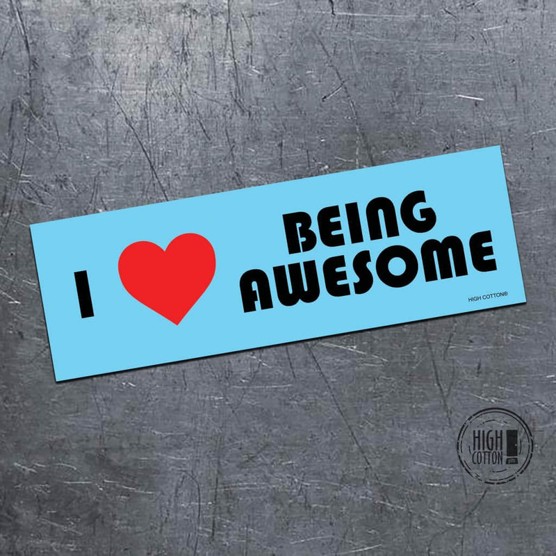 I HEART Being Awesome - bumper magnet