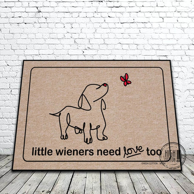 Little Wieners Need Love Too doormat