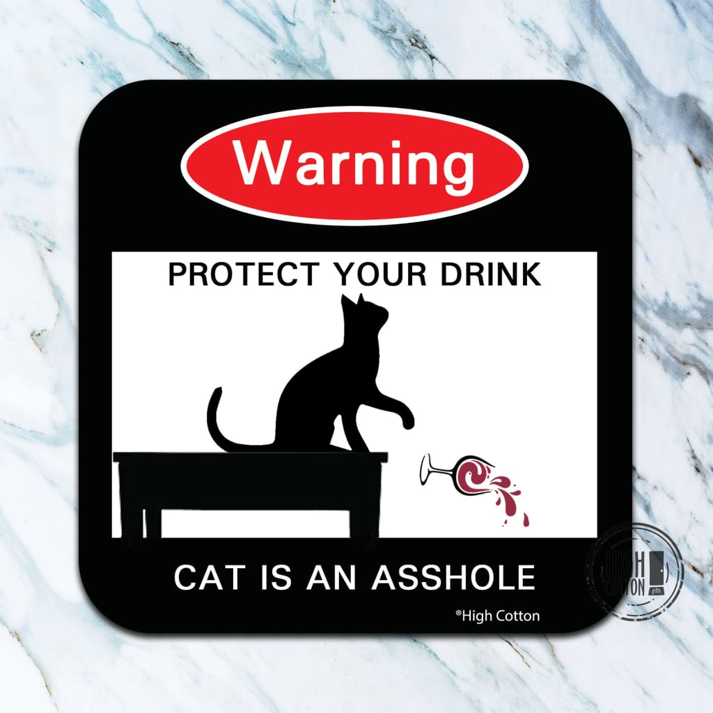 Warning protect your drink (cat) - funny coaster