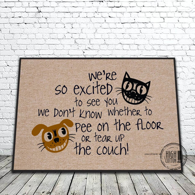 We're Excited To See You Doormat